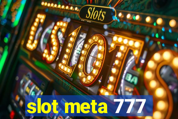 slot meta 777